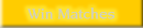 Win Matches